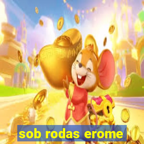 sob rodas erome